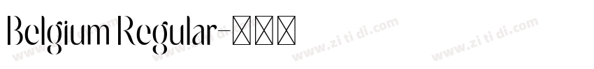 Belgium Regular字体转换 Belgium Regular字体转换